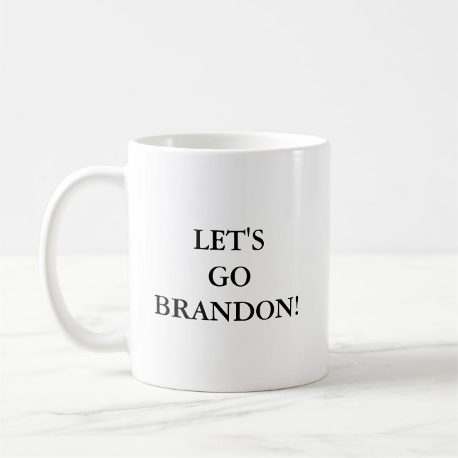 Let's Go Brandon!  Coffee Mug (Left)