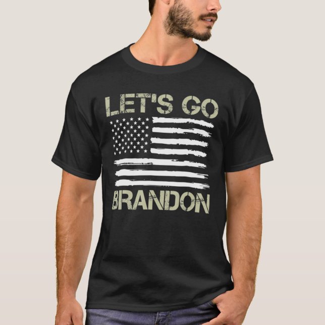 Let's Go Brandon Conservative Anti Liberal US Flag T-Shirt (Front)