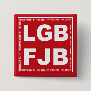 Let's Go Brandon F**k Joe Biden LGB FJB 15 Cm Square Badge