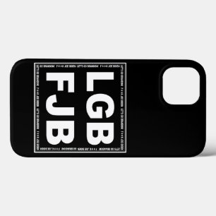 Let's Go Brandon! F**k Joe Biden LGB FJB iPhone 13 Case