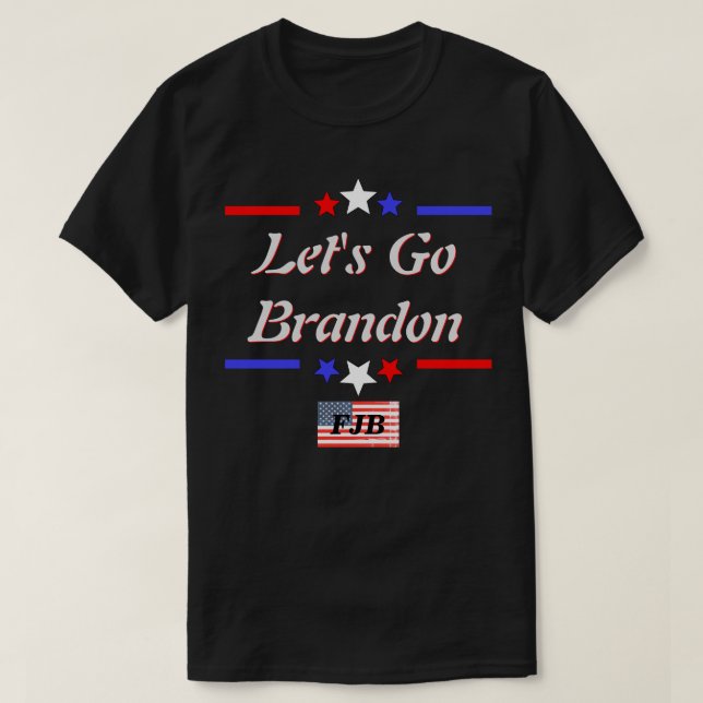 Lets Go Brandon FJB Red White Blue Stars Dk T-Shirt (Design Front)