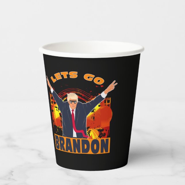 Let's Go Brandon Funny Anti Biden Trump Political  Paper Cups (Front)