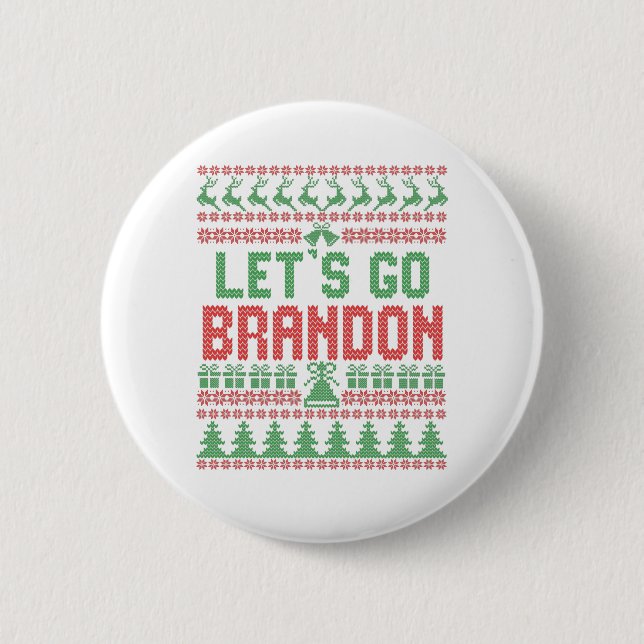 Let's Go Brandon Funny Ugly Christmas Sweater 6 Cm Round Badge (Front)