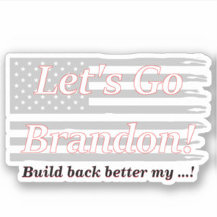 Lets Go Brandon Grey USA Flag Build Back Better