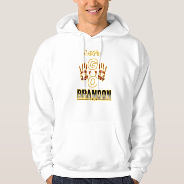 let's go brandon  hoodie (Front)