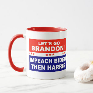 Let's go Brandon Impeach Biden Then Harris Mug