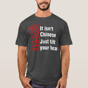 Let's Go Brandon It's isn't chinese just tilt your T-Shirt
