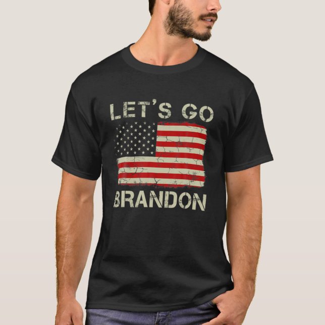 Lets Go Brandon Let's Go Brandon Funny T-Shirt (Front)