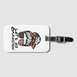 Let's Go Brandon, Lets Go Brandon  Luggage Tag