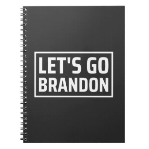 lets go brandon lets go brandon notebook