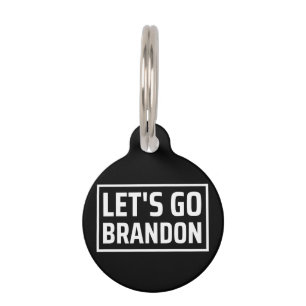lets go brandon lets go brandon pet tag