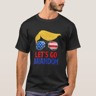 Let's Go Brandon Lets Go Brandon Trump America Fla T-Shirt