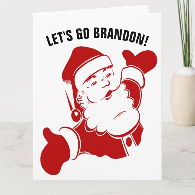 LET'S GO BRANDON! SANTA OVERSIZED CHRISTMAS CARDS (Front)