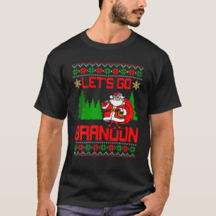 Lets Go Brandon Santa Ugly Christmas Funny Santa S T-Shirt