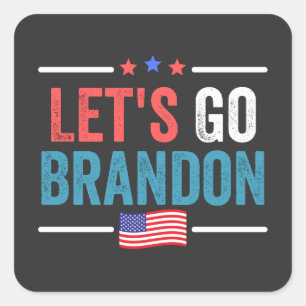 Let's Go Brandon Square Sticker
