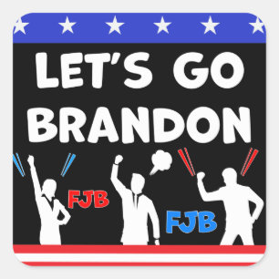 Let's Go Brandon Square Sticker