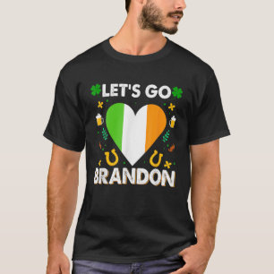 Let's Go Brandon St Patrick's Day Funny President T-Shirt