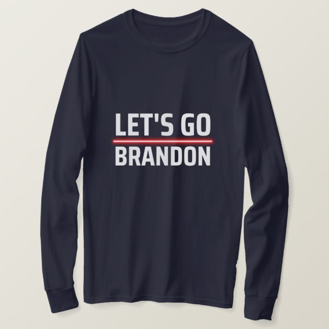 let's go brandon T-Shirt (Design Front)