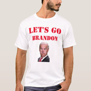 LET'S GO BRANDON T-Shirt