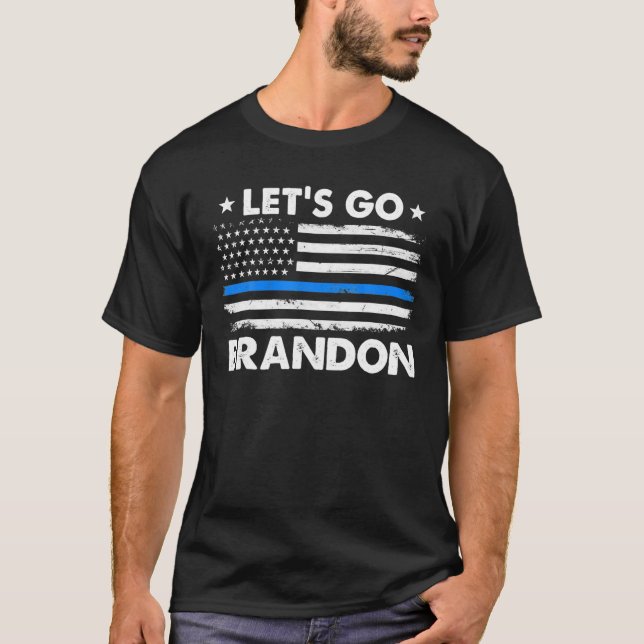 Let's Go Brandon Thin Blue Line US Flag T-Shirt (Front)