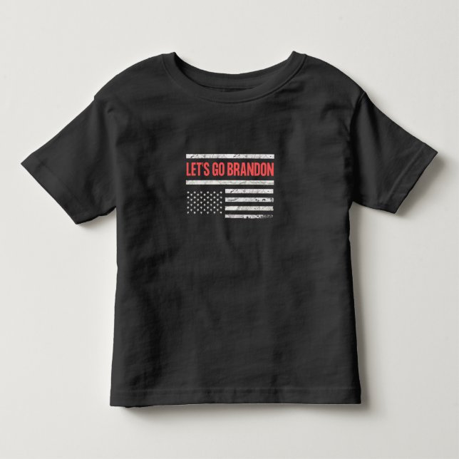 Let's Go Brandon Toddler T-Shirt (Front)
