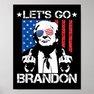 Lets Go Brandon Trump Middle Finger Flag Poster