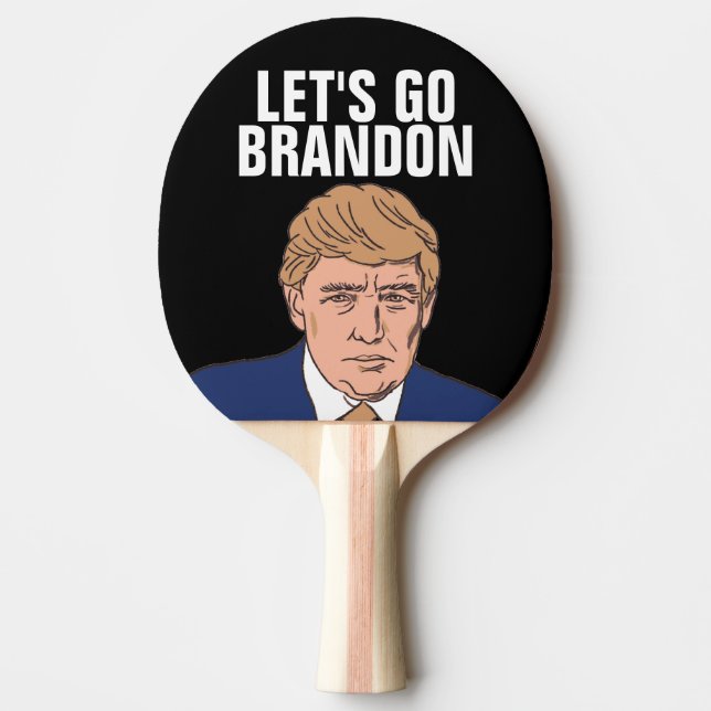 LET'S GO BRANDON trump Ping Pong Paddle (Front)