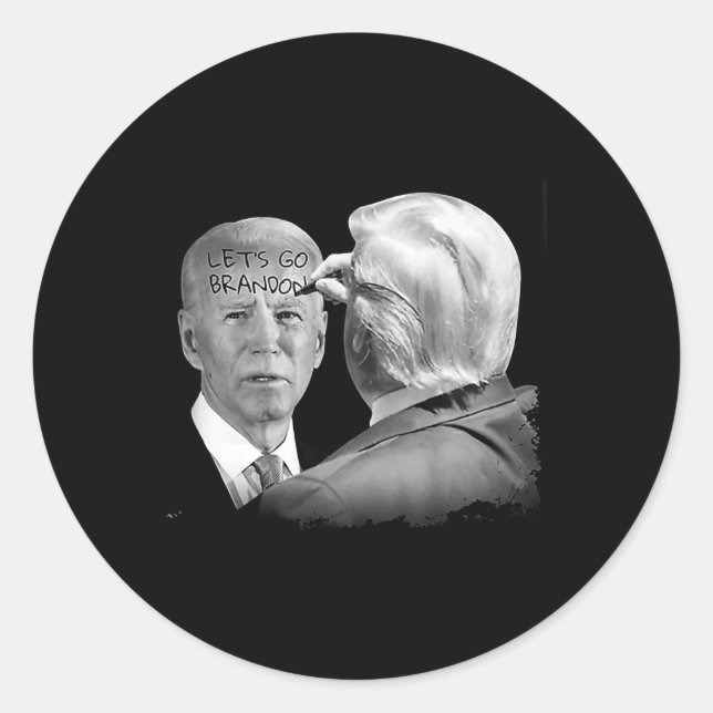 Lets Go Brandon Trump Writes On Bidens Forehead  Classic Round Sticker (Front)