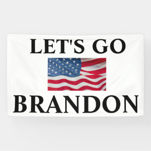 Let's Go Brandon Vinyl Banner