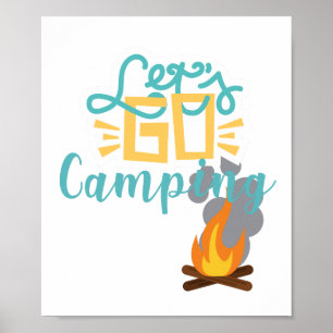 Let's Go Camping Campfire and Campouts Poster