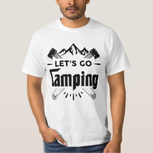 Lets go camping, camping vibes T-Shirt