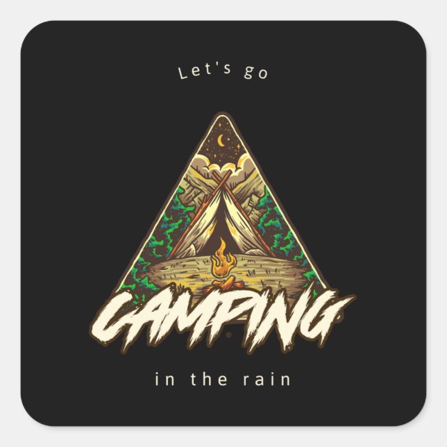 Let's go camping in the rain square sticker (Front)