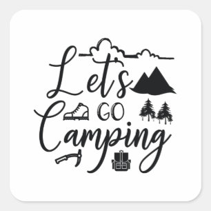 Let's go camping square sticker