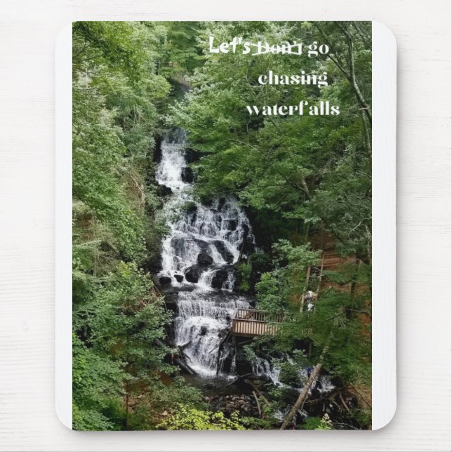 Let's Go Chasing Waterfalls  Mouse Mat (Front)