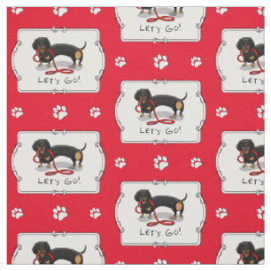 Let's Go! Dachshund Dog (black and tan) Funny cute Fabric