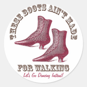Let's Go Dancing Victorian Fancy Boots Classic Round Sticker