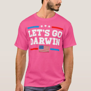 Lets Go Darwin Funny Sarcastic Women Men Vintage U T-Shirt
