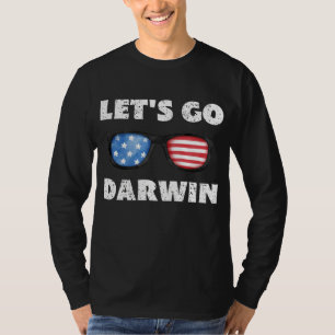 Let's Go Darwin T-Shirt