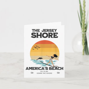 Lets Go Down To The Shore At New Jersey Beach Usa Card
