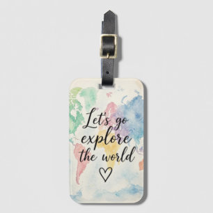 Let's Go Explore the World Luggage Tag