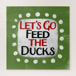 Let's Go Feed The Ducks Jigsaw Puzzle