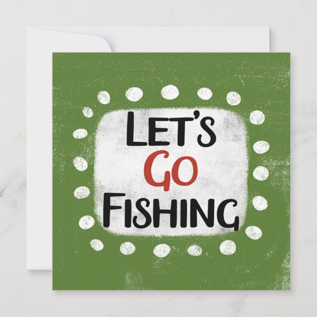 Let's Go Fishing Greeting Card (Front)