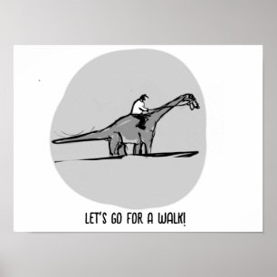 Let's Go For A Walk Poster