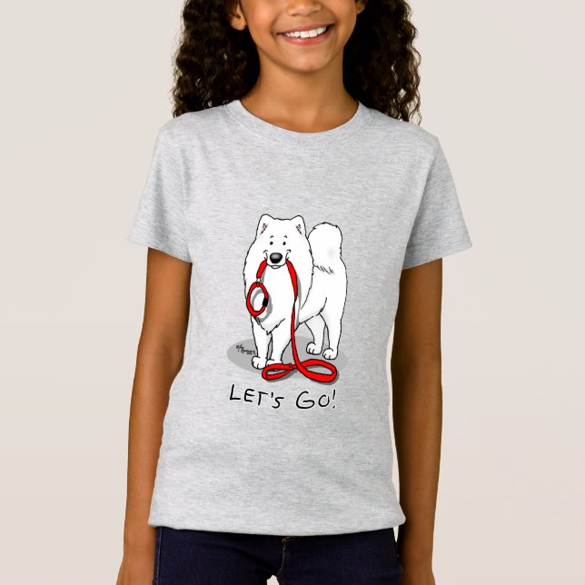 Let's Go! (for a walk) Samoyed w red leash Funny T-Shirt (Front)
