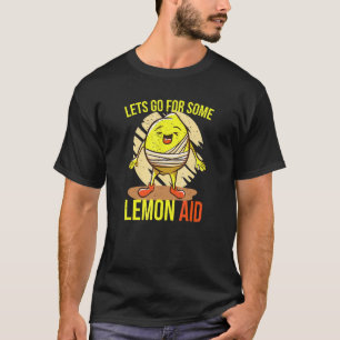 Lets Go For Some Lemon Aide Lemon First Responder  T-Shirt