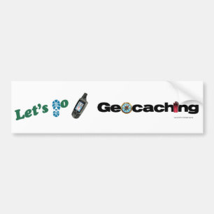 Let's Go Geocaching bumper sticker