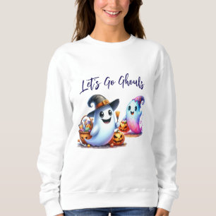 Let's Go Ghouls, 2 Cute Ghost Halloween Sweatshirt