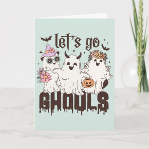 "Lets go Ghouls"  Card