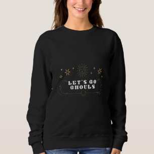 Let's Go Ghouls Cat Bride Wedding Bachelorette Par Sweatshirt