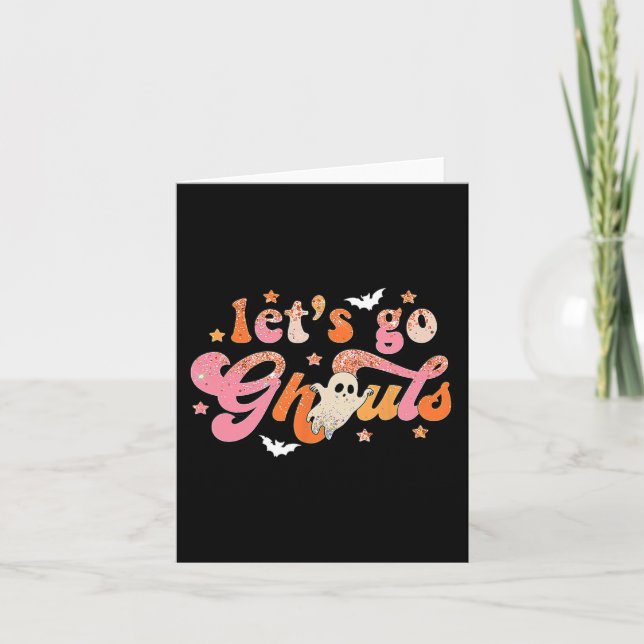 Let's Go Ghouls Cute Ghost Boo Fun Halloween Women Card (Front)